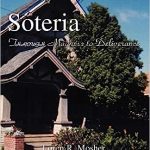 Picture of a house and trees, cover of the book, Soteria Through Madness to Deliverance.